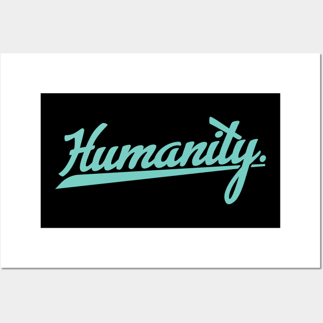 'Humanity' Refugee Care Rights Awareness Shirt Wall Art by ourwackyhome